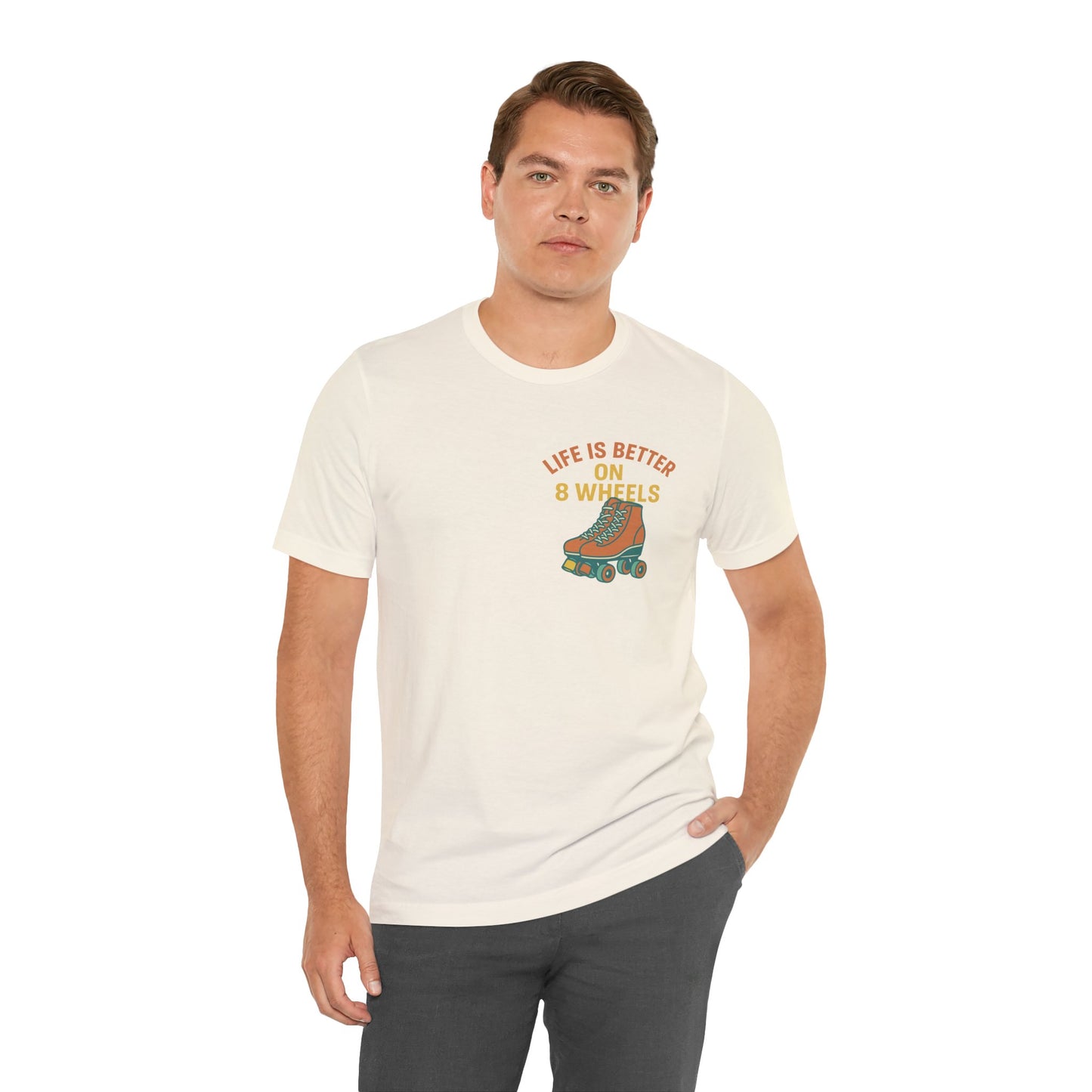 Life is Better On 8 Wheels - Unisex 100% Cotton T-shirt