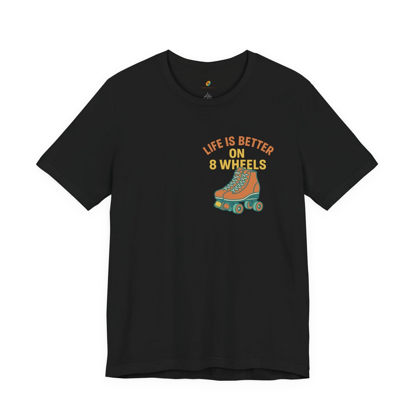 Life is Better On 8 Wheels - Unisex 100% Cotton T-shirt